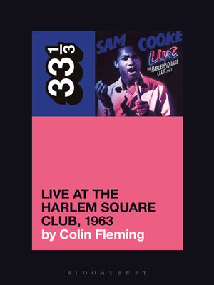cover image of Sam Cooke's Live at the Harlem Square Club, 1963